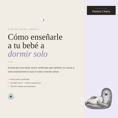 La guía que necesitabas a las 3am: cómo enseñarle a tu bebé a dormir solo — sin dejar llorar - Camú